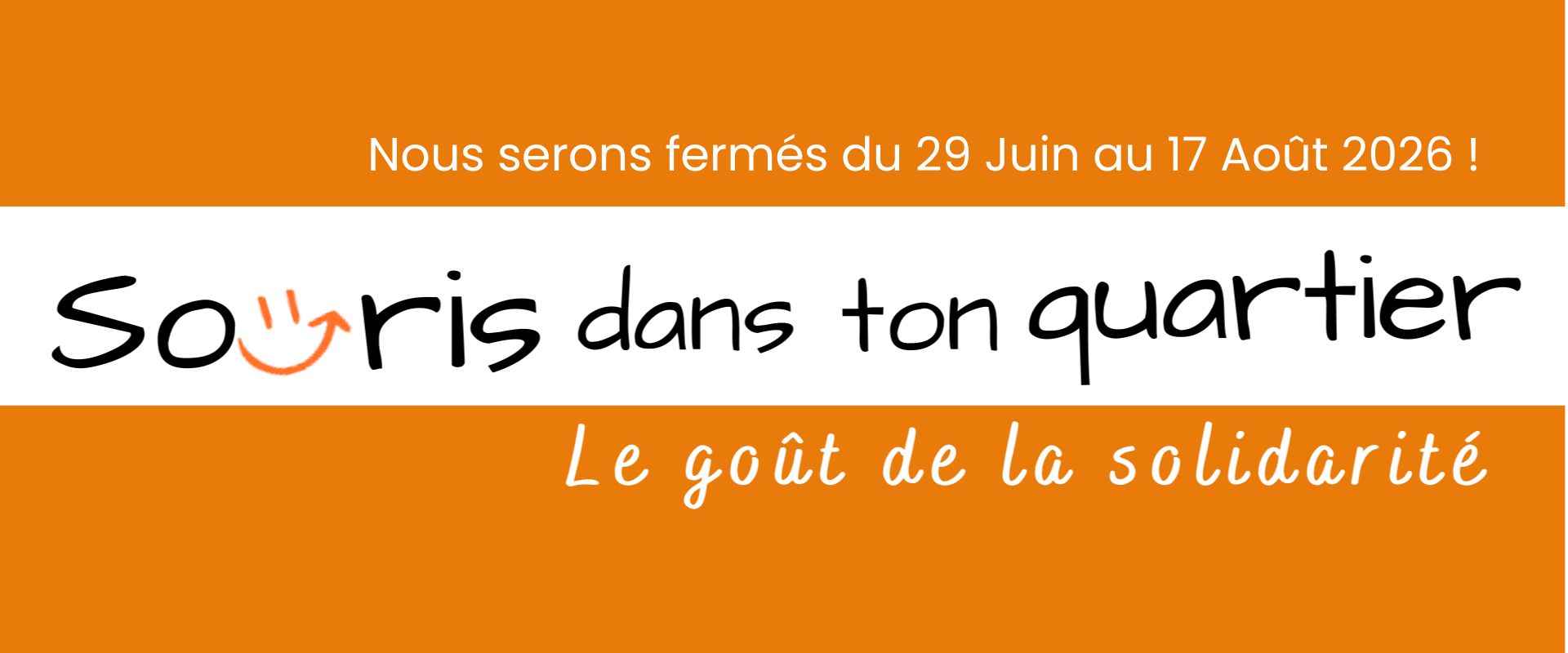 Vacances d'été - Date Fermeture